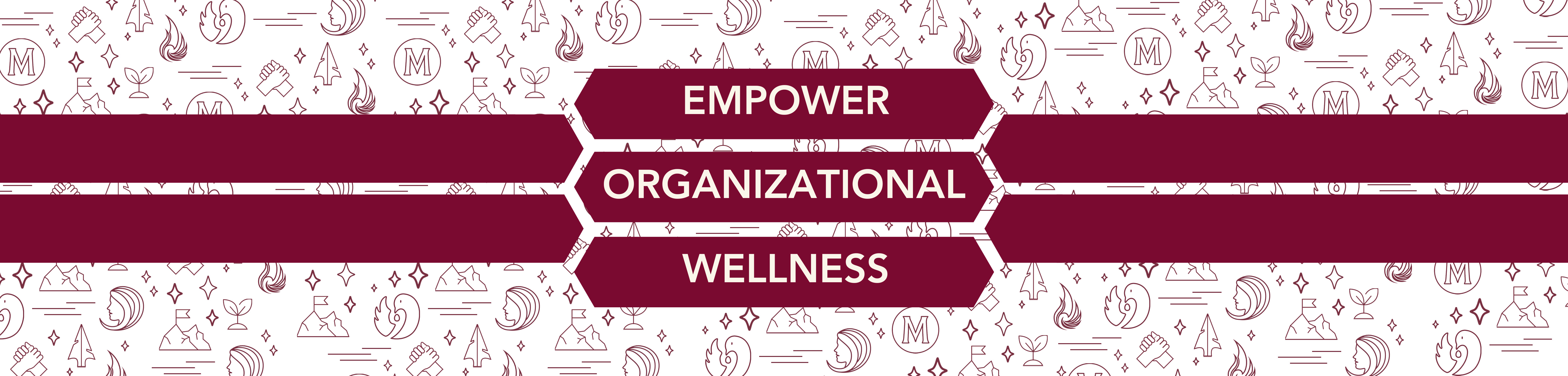 Web Banner saying Empower Organizational Wellness