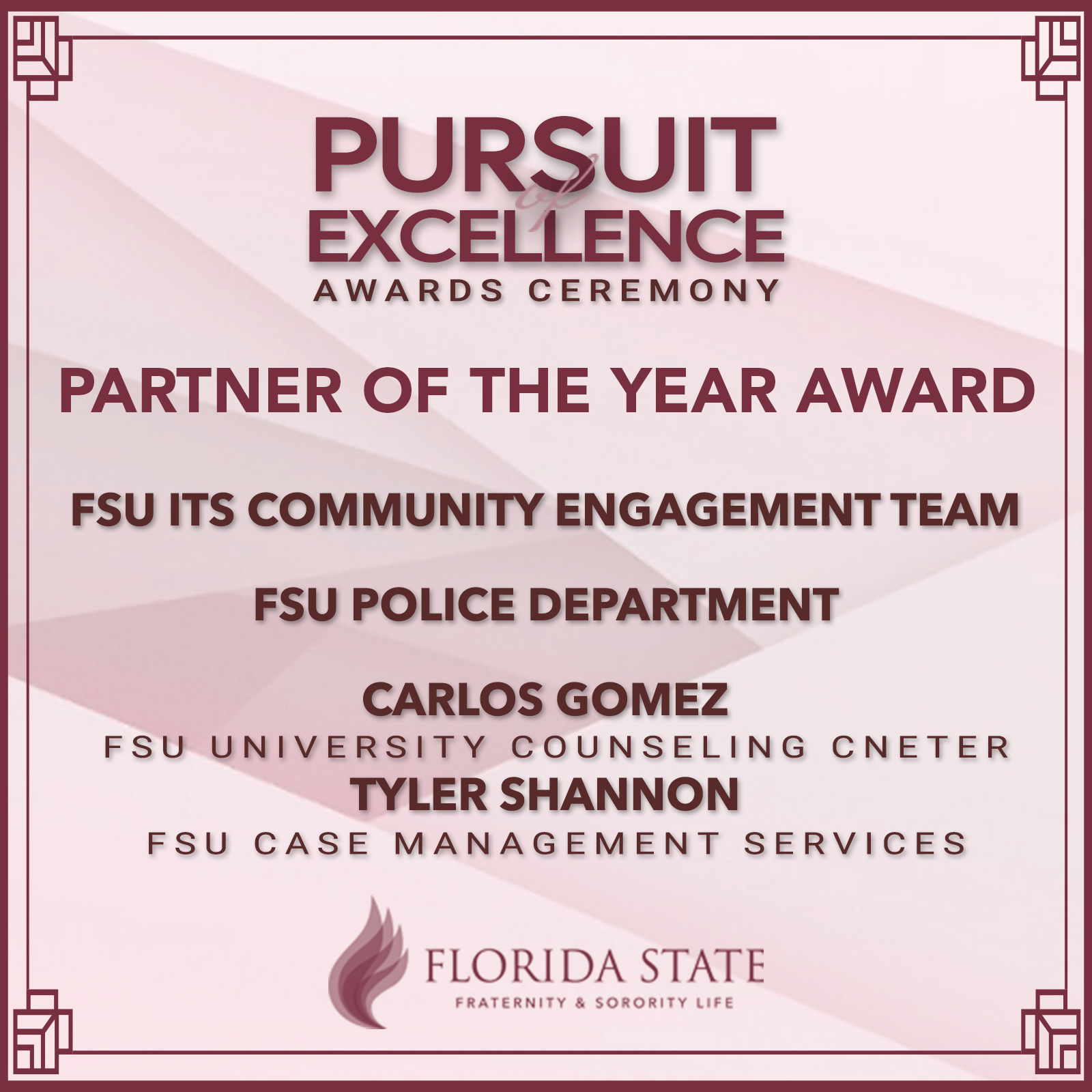 Partner of the year award winners - FSU ITS community engagement team, FSU police department, Carlos Gomez, and Tyler Shannon